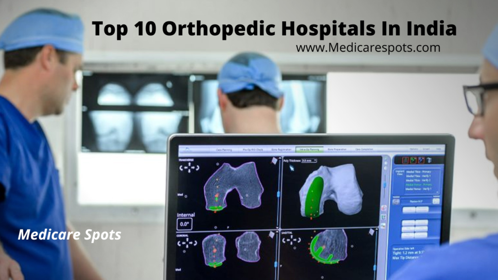 top 10 orthopedic hospitals in India